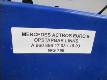 Cab and interior for Truck Mercedes-Benz ACTROS A 960 666 17 03 OPSTAPBAK LINKS EURO 6: picture 2
